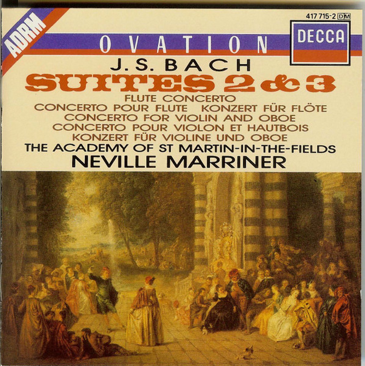 Bach: Suites Nos. 2 & 3; Flute Concerto; Concerto for Violin & Oboe