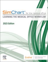 SimChart for the Medical Office: Learning the Medical Office Workflow - 2023 Edition - E-Book