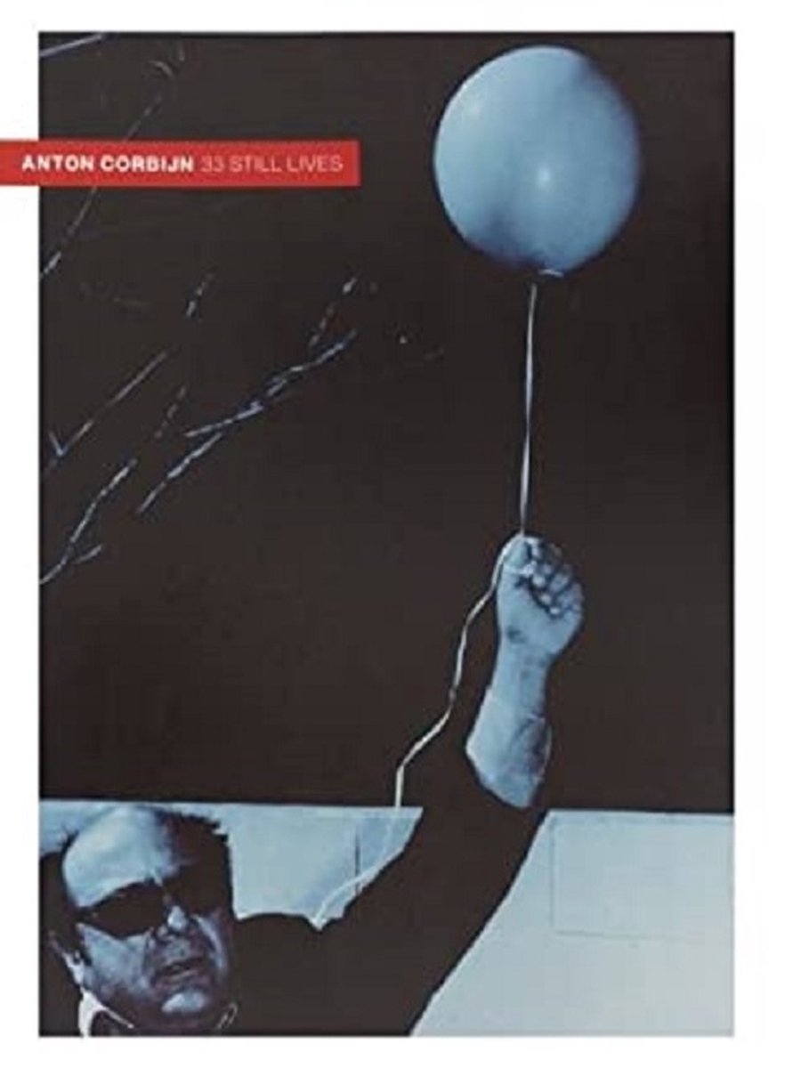 アート・デザイン・音楽 Anton Corbijn 33 Still Lives Anton Corbijn 33 Still Lives - Film stills van internationale