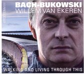 Willem Van Ekeren - Walking And Living Through This (CD)