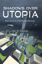 Utopian Dreams 2 - Shadows Over Utopia