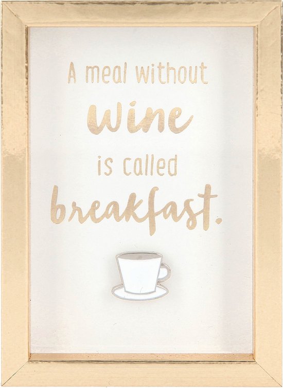 Foto: Fotolijst met compliment a meal without wine is called breakfast 