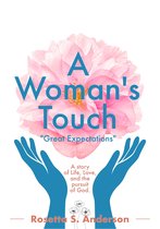 A Womans Touch; Great Expectations