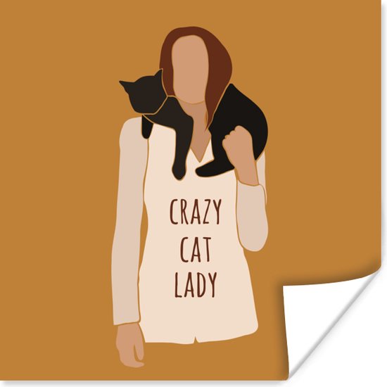 Poster Crazy cat lady - Vrouw - Spreuken - Kat - Quotes