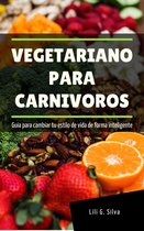 Vegetariano para Carnivoros
