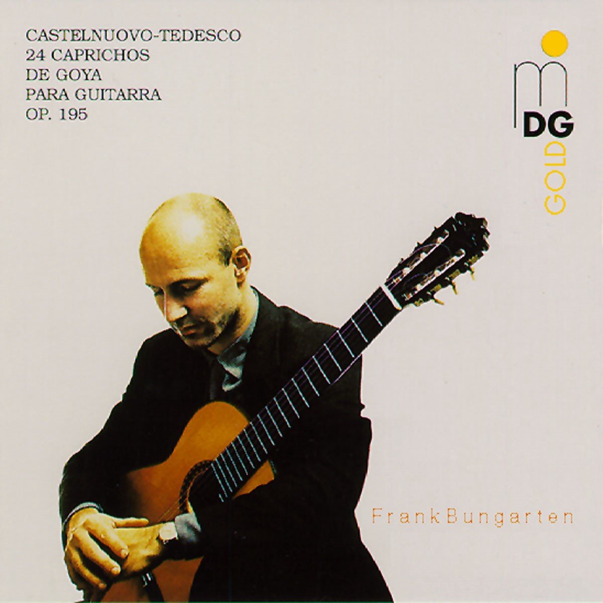 Frank Bungarten - Tedesco: 24 Caprichos De Goya Para Guitarra Op. 195 (2 CD)
