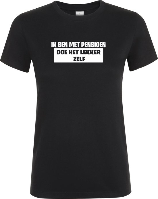 Klere-Zooi - Ik Ben Met Pensioen... #2 - Dames T-Shirt - 4XL