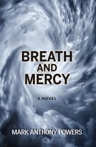 Breath and Mercy