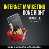 Internet Marketing Done Right Bundle, 2 in 1 Bundle