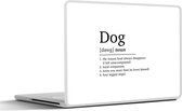 Laptop sticker - 15.6 inch - Quotes - Dog - Hond definitie - Woordenboek - Spreuken - 36x27,5cm - Laptopstickers - Laptop skin - Cover