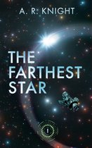 The Far Horizons 1 - The Farthest Star