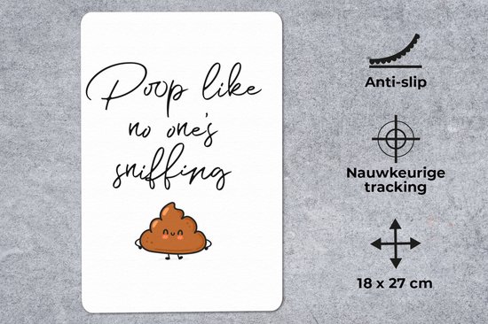 Muismat 18x27 cm - Mousepad Spreuken - Quotes - Poop like no one's sniffing - Poop - Muismatten