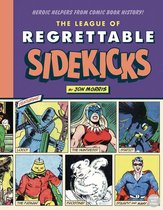 The League of Regrettable Sidekicks