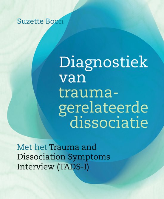 Diagnostiek van traumagerelateerde dissociatie