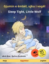 Sefa libra me ilustrime në dy gjuhë - Gjumin e ëmbël, ujku i vogël – Sleep Tight, Little Wolf (shqip – anglisht)