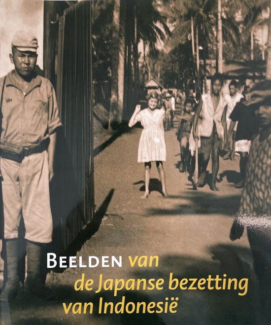Omslag van Beelden Van Japanse Bezetting Indonesie