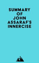 Summary of John Assaraf's INNERCISE