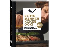 Echte Mannen koken ook!