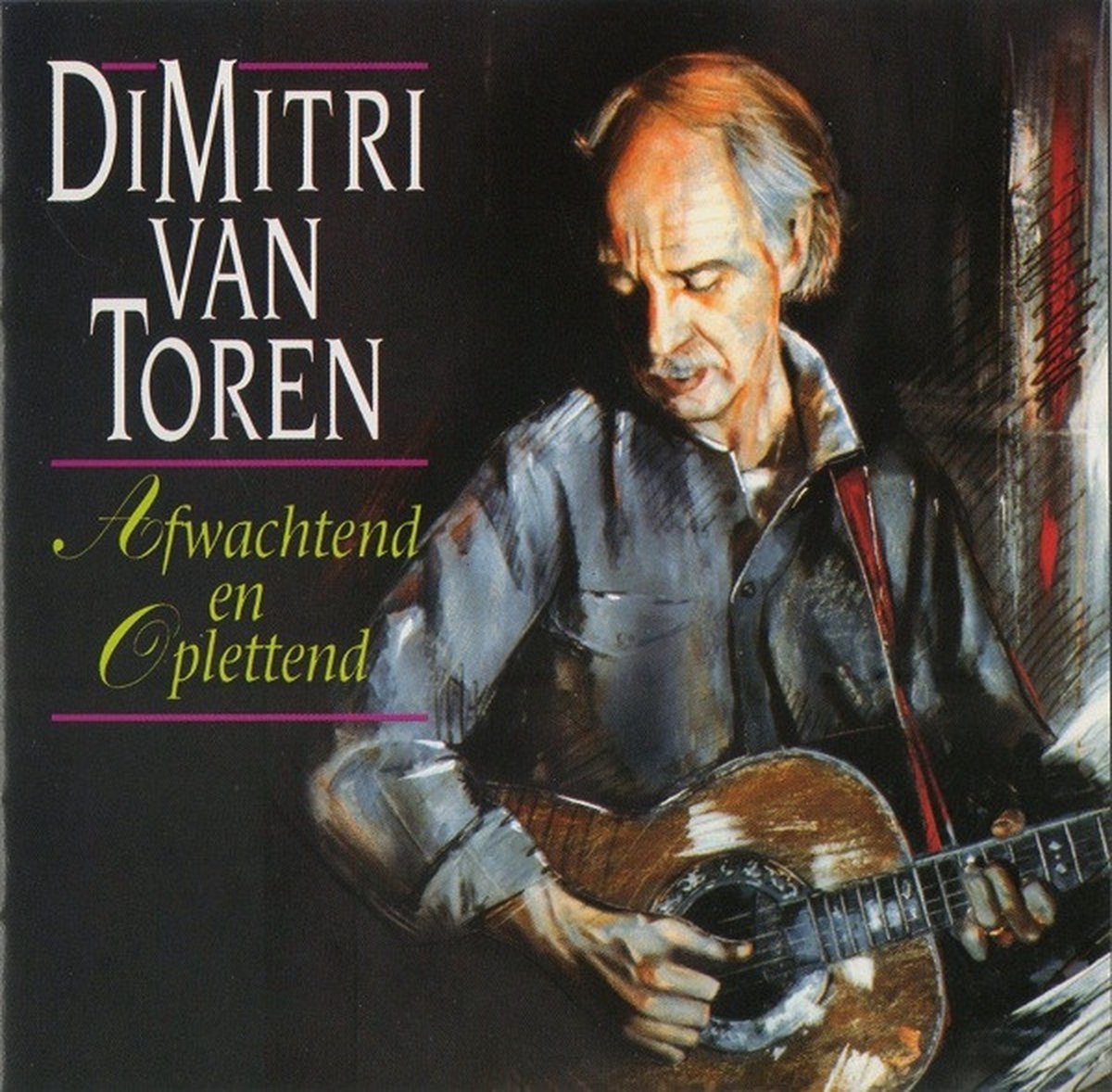 Dimitri van Toren - Afwachtend en oplettend - Dimitri van Toren