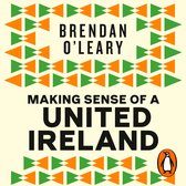 Making Sense of a United Ireland