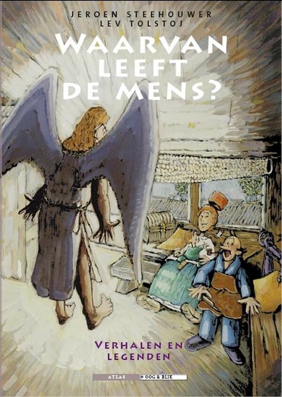 Waarvan Leeft De Mens?, Tolstoj | 9789054921493 | Boeken | bol.com