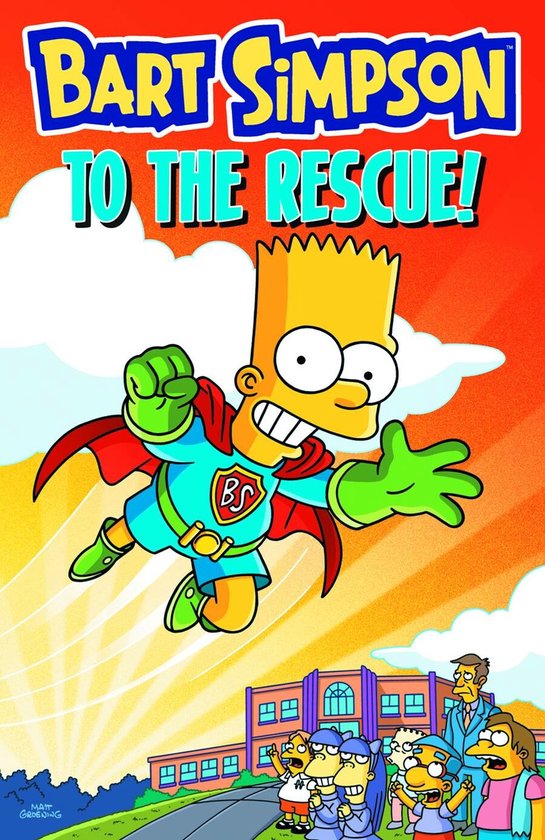 Simpson Characters Rescue BART SIMPSON TO THE RESCUE, Groening Matt | 9781892849489 | Boeken ...