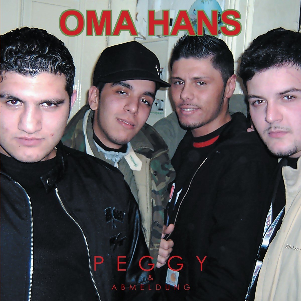 Oma Hans - Peggy & Abmeldung (LP)