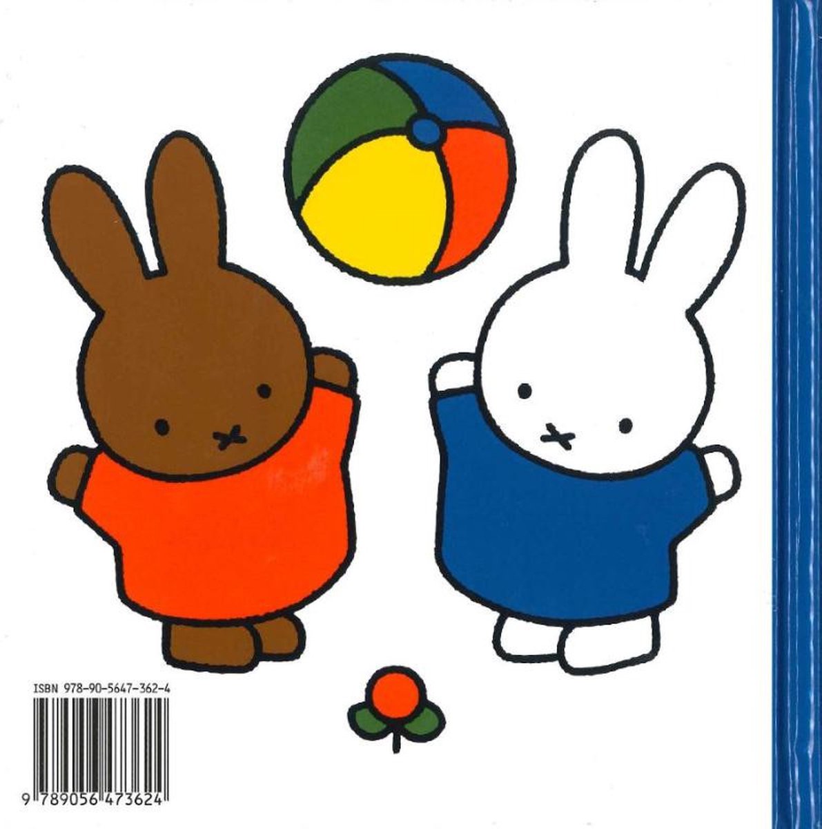 Lapin marron et lapin blanc par Dick Bruna, avec un ballon et une fleur. ISBN 978-90-5647-362-4.