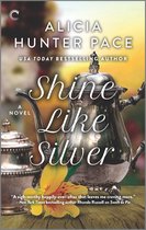 Boek cover Shine Like Silver van Alicia Hunter Pace