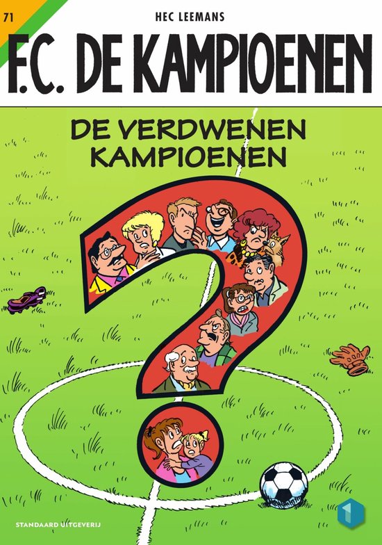 Cover van het boek 'De Kampioenen 71 De verdwenen Kampioenen' van Hec Leemans
