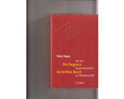 Die Degussa im Dritten Reich | Peter Hayes
