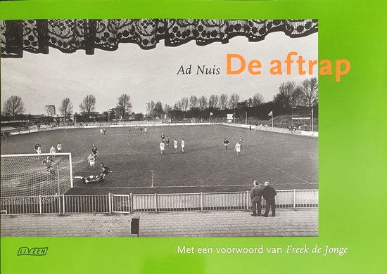 Cover van het boek 'De aftrap'