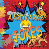 Funny & Hilarious Jokes for Kids 6 - Aardvarks Jokes