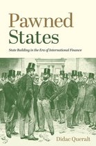 The Princeton Economic History of the Western World 108 - Pawned States