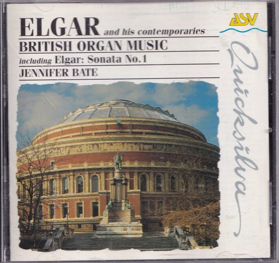 Elgar and his contemporaries - British Organ Music / Jennifer Bate