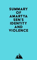 Summary of Amartya Sen's Identity and Violence