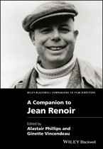 Wiley Blackwell Companions to Film Directors - A Companion to Jean Renoir