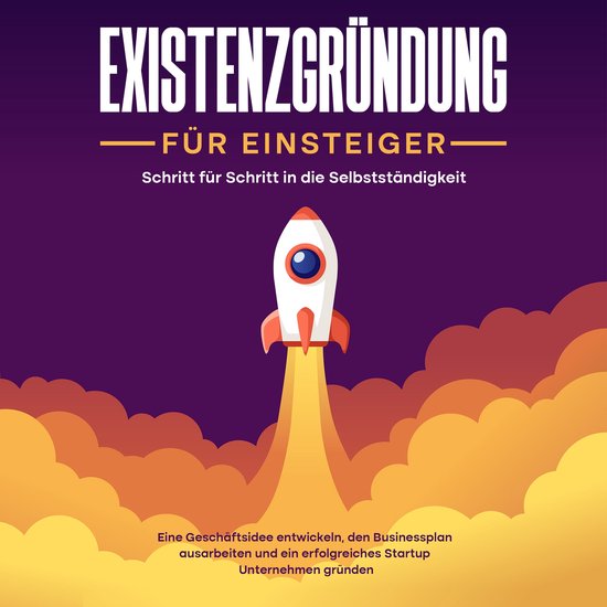 Existenzgründung für Einsteiger - Schritt für Schritt in  ... - cover