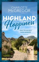 Highland Happiness 1 - Highland Happiness - Die Weberei von Kirkby