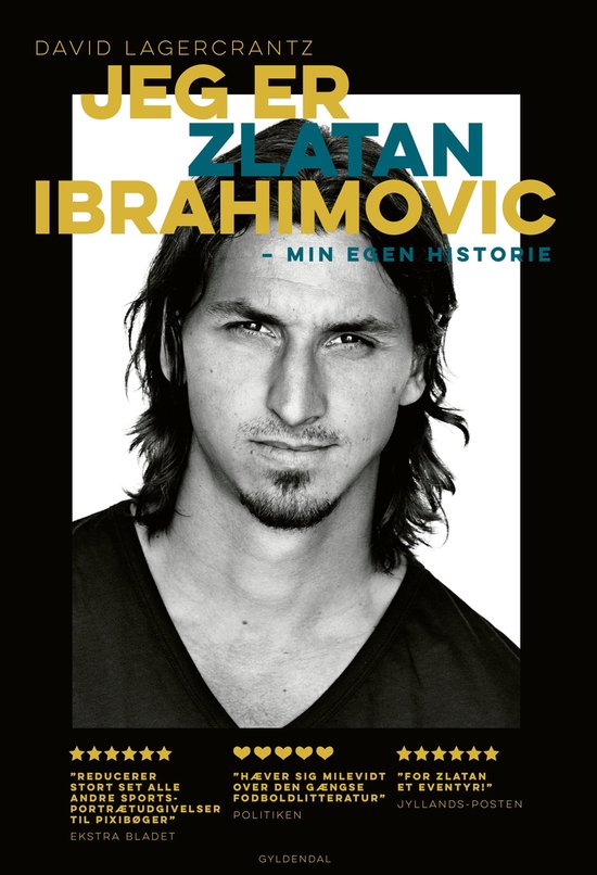 Jeg er Zlatan Ibrahimovic (ebook), David Lagercrantz 9788702130171