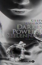 Die Chloe-Saunders-Reihe 2 - Darkest Powers: Seelennacht