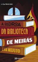 INFANTIL E XUVENIL - FÓRA DE XOGO E-book - A ladroa da biblioteca de Meirás