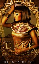 A Dark Reflections Short Story - Dark Goddess