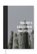 Notitieboek - Schrijfboek - Spreuken - Quotes - 'Your body is a reflection of your lifestyle' - Notitieboekje klein - A5 formaat - Schrijfblok