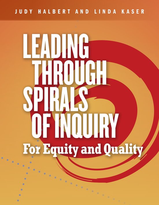 Leading Through Spirals of Inquiry - cover