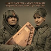 Hazel Dickens & Alice Gerrard - Sing Me Back Home: The DC Tapes 1965-1969 (LP)