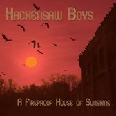 Hackensaw Boys - A Fireproof House Of Sunshine (10" LP)