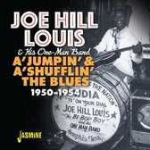 Joe & His One-Man Band Hill Louis - A'jumpin' & A'shufflin' The Blues 1950-1954 (CD)