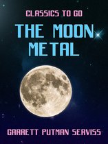 Classics To Go - The Moon Metal