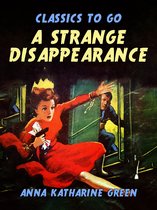 Classics To Go - A Strange Disappearance